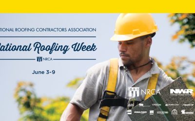 The National Roofing Contractors Association’s National Roofing Week