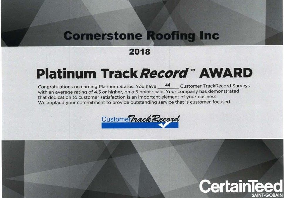 Cornerstone Roofing Earns CertainTeed’s Platinum Level Customer Approval Rating!